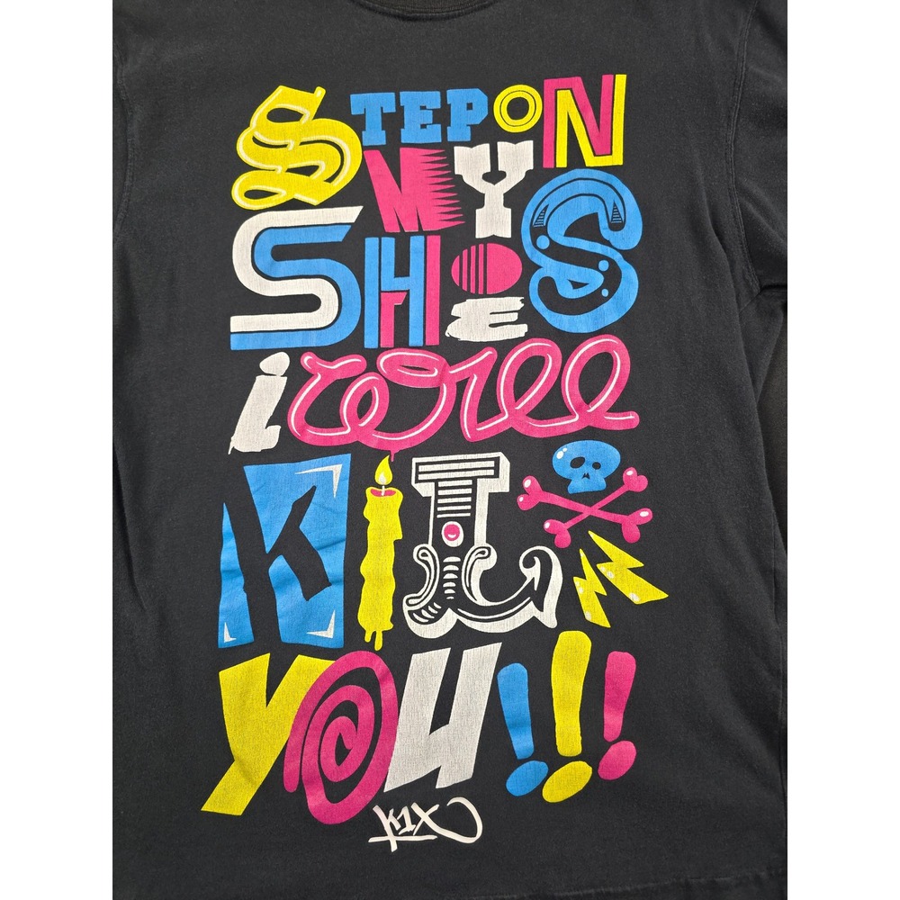 K1X Men Step On My Shoes I Will Kill You Graphic T-Shirt Black Medium Streetwear